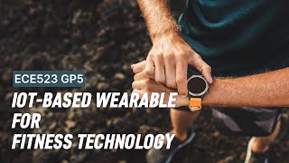 PRESENTATION OF MINI PROJECT ECE523 (Iot based wearable for fitness technology)