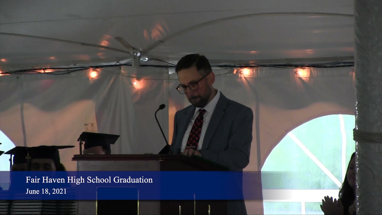Fair Haven High School Graduation June 18, 2021 YouTube