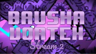 Bausha Vortex 45% // 59-100 // Stream 2