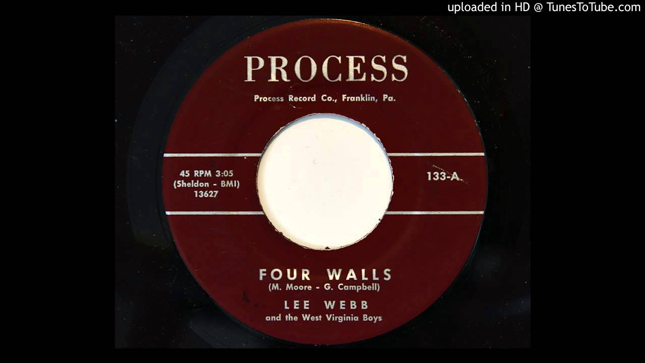 Watch Lee Webb and the West Virginia Boys - Four Walls (Process 133) on YouTube Watch Lee Webb and the West Virginia Boys - Four Walls (Process 133) on YouTube