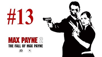 Max Payne 2: The Fall of Max Payne - Part 13