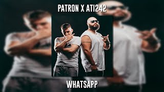 Patron ft. Ati242 - Whatsapp (Speed Up) Resimi