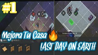 Mejorando Mi Casa #2 (Last Day On Earth) Gameplay En Español | AlexXNitto