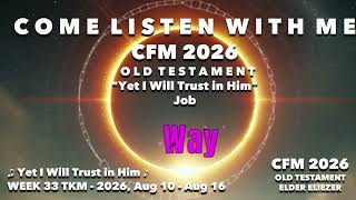 Yet Will I Trust in Him - Week 33