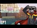 Survival con Shaders Ep1, Un comienzo inolvidable