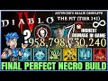 Diablo 4  new best final record breaking trillion dps necromancer minion build  peak pit  guide