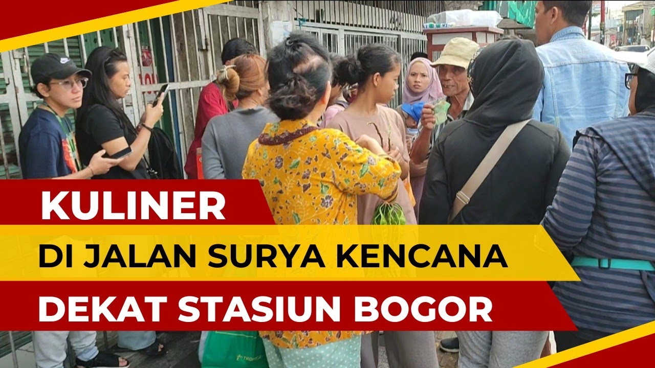 Wisata kuliner di jalan surya kencana bogor | dekat dengan stasiun bogor