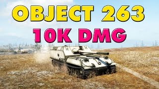 World of Tanks Object 263 - 6 Kills - 10K Damage