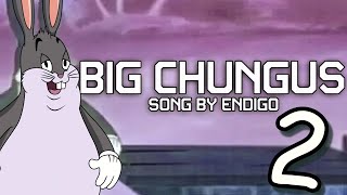 Big Chungus 2 Song By Endigo Youtube - big chungus roblox song id