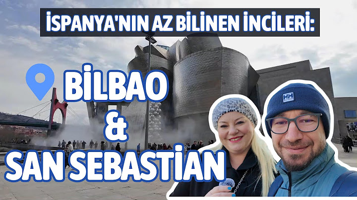 İspanya'nın Az Bilinen İncileri: Bilbao ve San Sebastian Gezisi [4K VLOG]