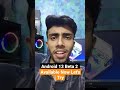 Android 13 Beta Now Available For All Devices? New Version for Android💥🤩