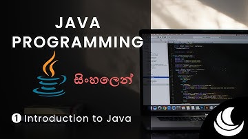 Java Programming in Sinhala | 01-Introduction to Java