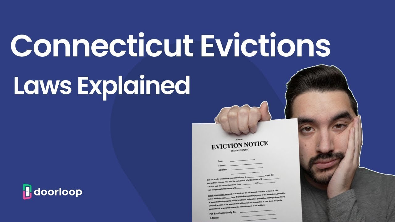 Eviction Process in Connecticut: Laws for Landlords, Property Managers, and Tenants