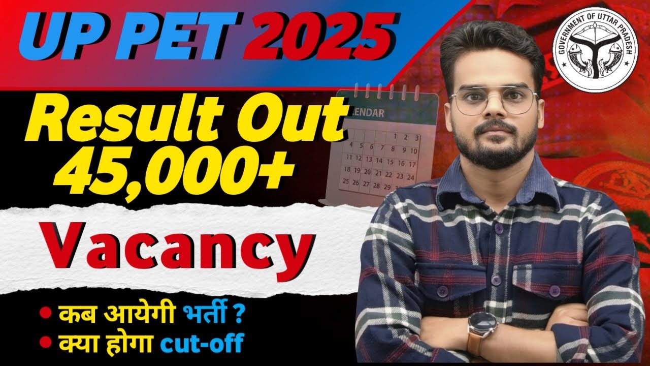 Uppet UPPSSSC PET Result 2025 | UP PET Vacancy 2025 | UP PET Latest News | # ...