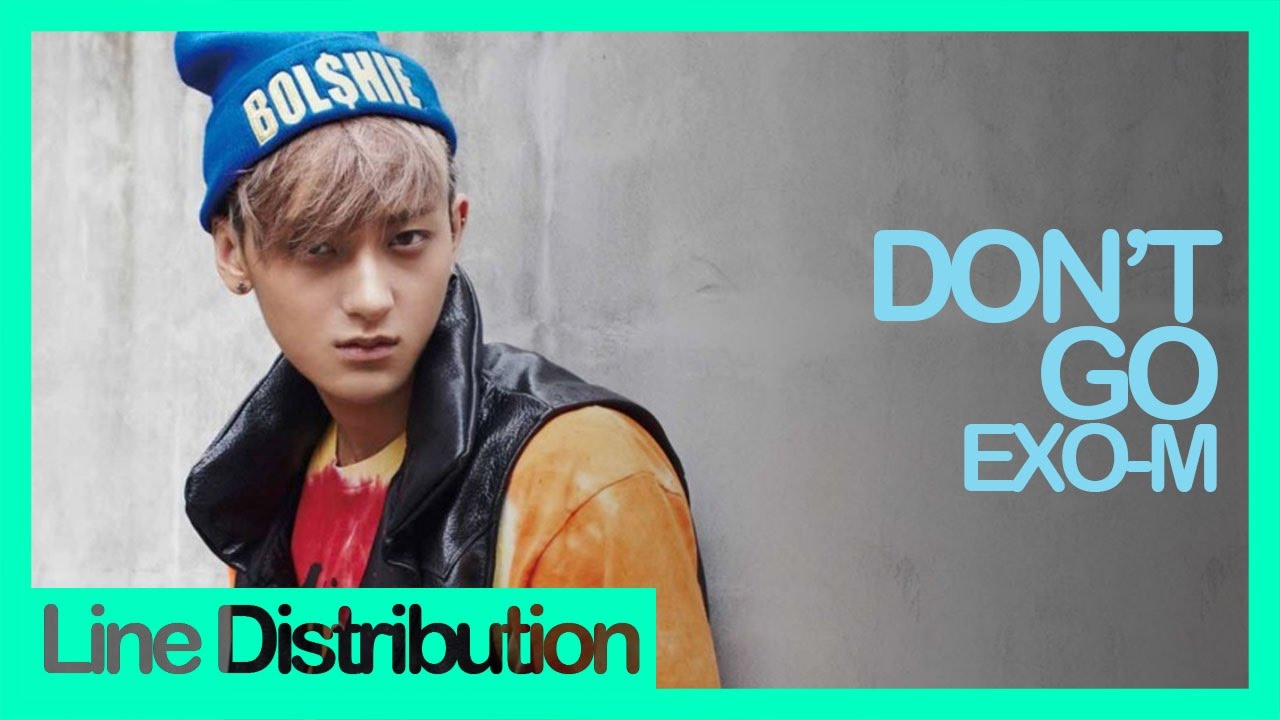 [Line Distribution] EXO-M - Don't Go