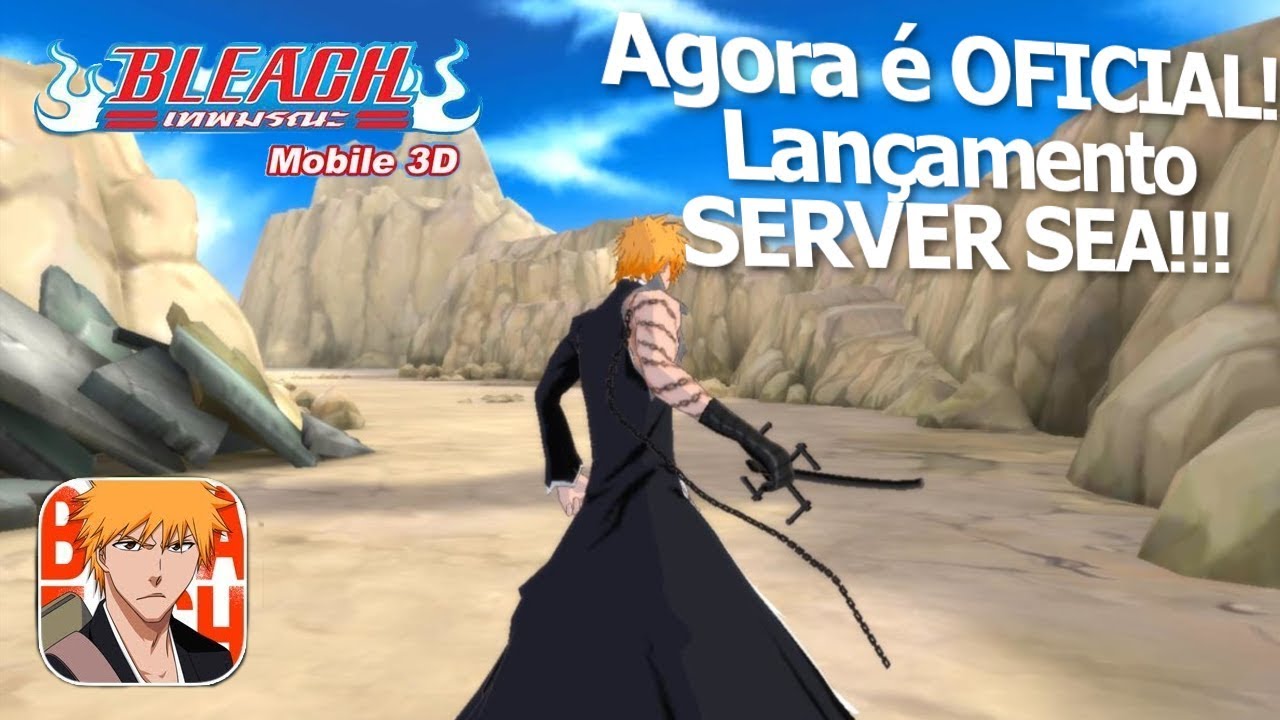 Bleach Mobile 3D LANÇOU! AGORA É OFICIAL! Servidor SEA funcionando