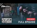 Karapatan ng PWD; Mga maagang nagkakaanak (Full Episode) | Reporter’s Notebook