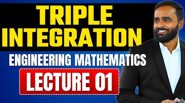 Triple Integration |Lecture 01|Engineering Mathematics |Pradeep Gir Sir