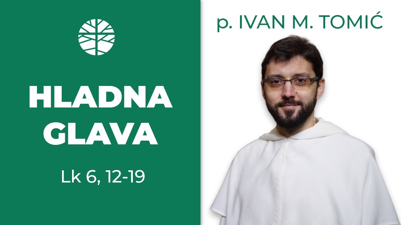 Hladna Glava U Vru im Trenucima EVAN ELJE Lk 6 12 19 YouTube hladna-glava-u-vru-im-trenucima-evan-elje-lk-6-12-19-youtube
