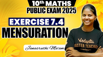 10th Maths | Chapter 7 Mensuration Exercise 7.4 | Public Exam 2025 | Janasruthi Ma