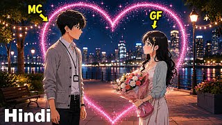 The Girl I Rejected Became My CEO... Now She's Obsessed With Me! | Full Manhua Recap In Hindi