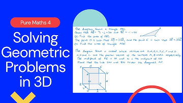 Solving geometric problems in 3D (Edexcel IAL P4 7.6)