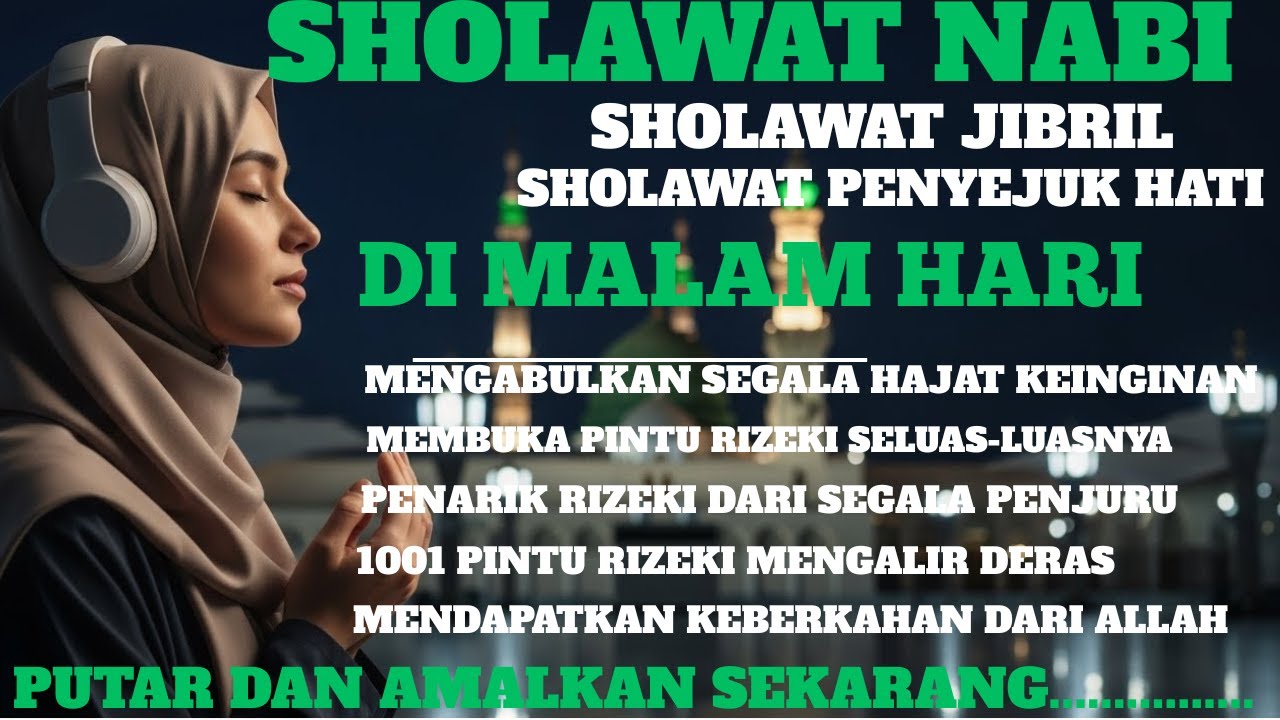 Bikin Tenang Dan Rezeki Mengalir Deras Tanpa Henti Nonstop Full sholawat jibril merdu