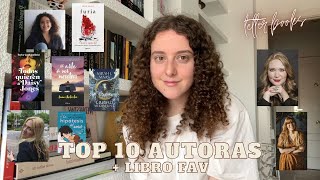 TOP 10 AUTORAS FAVS y mi LIBRO favorito de ellas / letterbooks