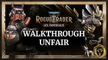WH40K: RT - Lex Imperialis DLC - Unfair - Full game walkthrough - Part 3