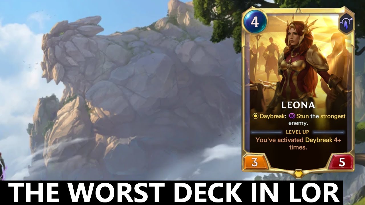 THE WORST DECK IN LEGENDS OF RUNETERRA | Legends of Runeterra Gameplay | LoR  | Malphite Leona Deck - YouTube