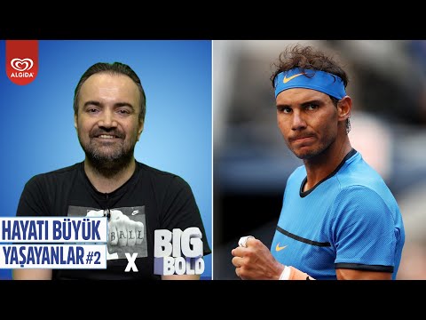 RAFAEL NADAL I Hayatı Büyük Yaşayanlar #2 I Algida Big Bold x Socrates