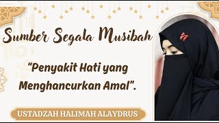 Download Lagu π€USTADZAH HALIMAH ALAYDRUS~ πΊβAKAR DARI SEGALA DERITA! PENYAKIT HATI SUMBER MASALAH HIDUP\ MP3 Download Lagu π€USTADZAH HALIMAH ALAYDRUS~ πΊβAKAR DARI SEGALA DERITA! PENYAKIT HATI SUMBER MASALAH HIDUP\ MP3