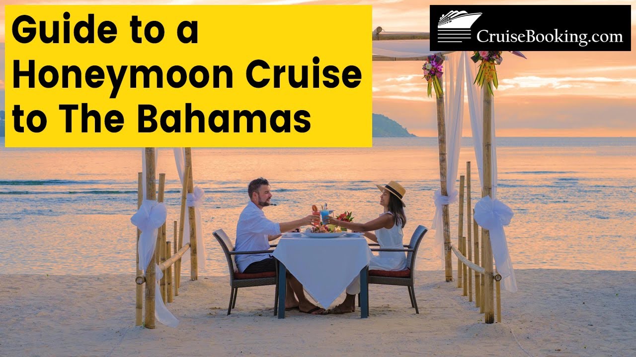 Guide to a Honeymoon Cruise to the Bahamas | CruiseBooking.com