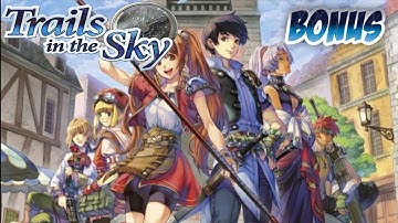 The Legend Of Heroes: Trails In The Sky - Bonus - All S-Craft
