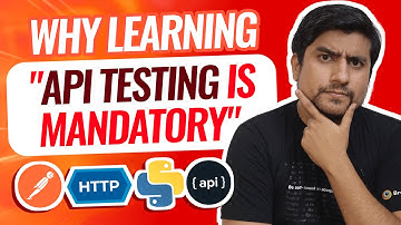 If you are not Learning API testing, you are missing out | API Testing Tutorials