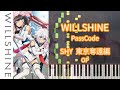 【ピアノアレンジ】WILLSHINE/ PassCode 『SHY  東京奪還編』OP