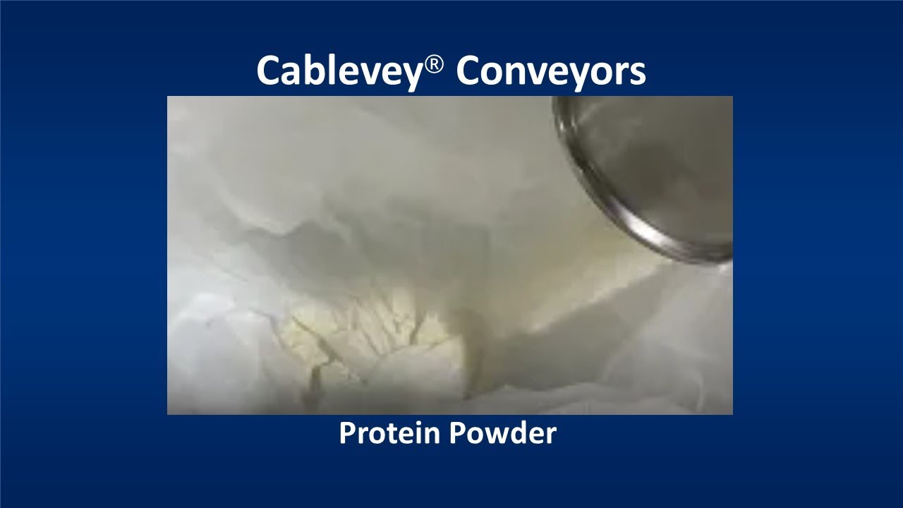 Cablevey® Conveyor - Protein Powder Conveying Test