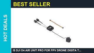 Is DJI O4 Air Unit Pro for FPV Drone Digita The Smartest Choice For DJI Inspire 3 drone