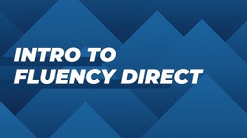 Intro to Fluency Direct