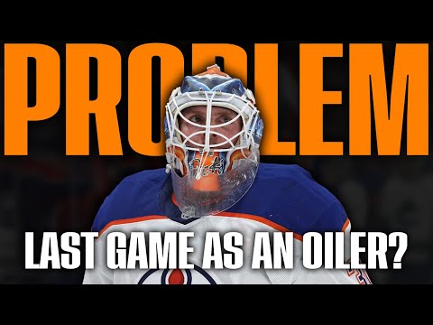 The Edmonton Oilers Have A Goalie Problem