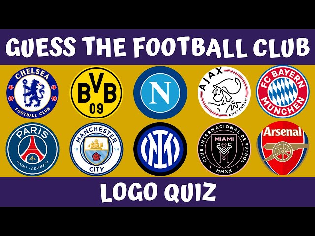 Guess The Football Club Logo  Only True Football Fans Can Get