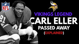 Minnesota Vikings Legend Carl Eller Death Rumor Explained – The Truth Net Worth