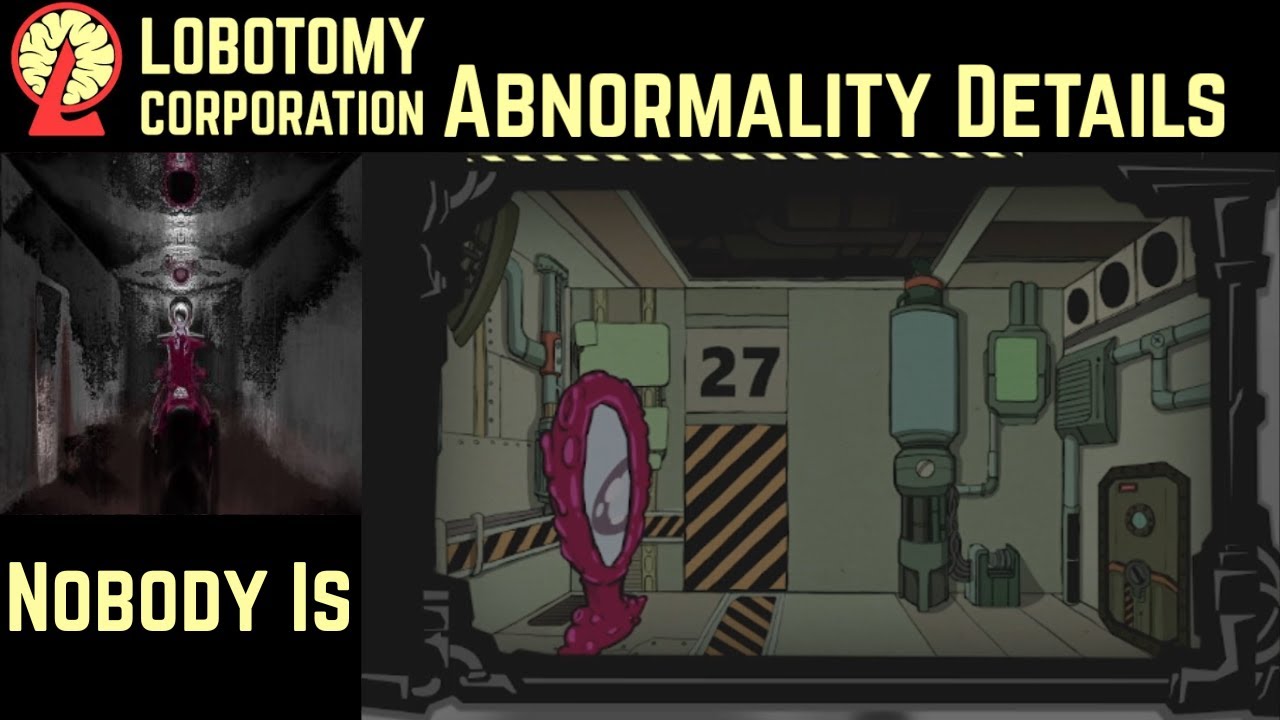 Модифицированные аномалии корпорации «Лоботомия» ~ Никто не