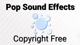 Pop Sound Effects Copyright Free