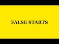 False starts trailer  granta magazine