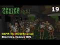 Doom II: Sewerlust - MAP19: The World Reversed (Blind Ultra-Violence 100%)