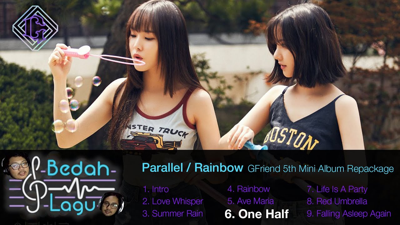 PROGRESI SEJUTA UMAT [ #BedahLagu Rainbow by GFriend - One Half ]