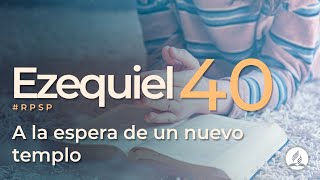 Ezequiel 40 | Reavivadospsp | Pastor Bruno Raso