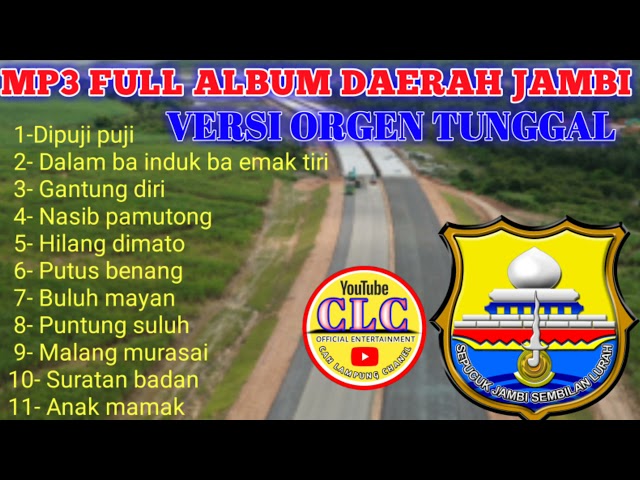 MP3 LAGU DAERAH JAMBI TERBARUFULL ALBUM2021 muara bungo class=