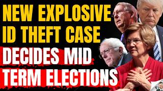 EXPLOSIVE ID Theft Case Decides Midterm Elections